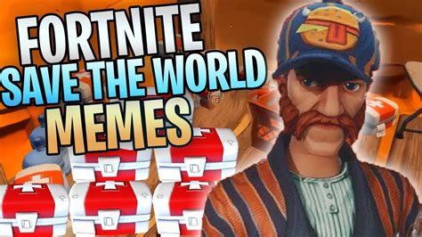 fortnite save the world memes